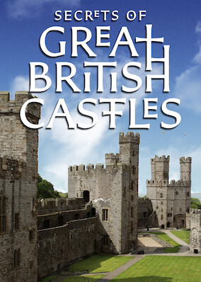 Secrets of Great British Castles