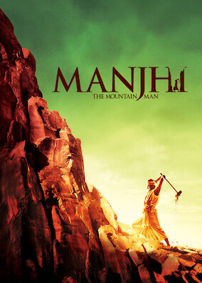 Manjhi: The Mountain Man